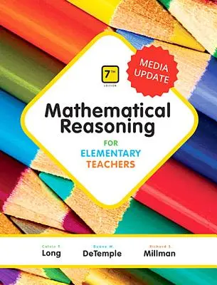Matematikai gondolkodás általános iskolai tanároknak - Médiafrissítés - Mathematical Reasoning for Elementary Teachers - Media Update