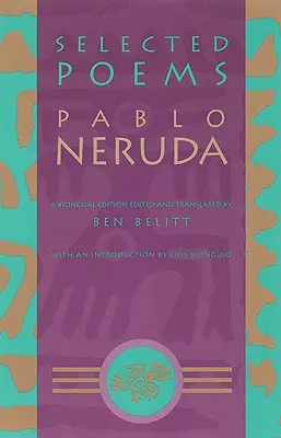 Válogatott versek: Neruda - Selected Poems: Pablo Neruda