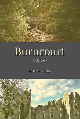 Burncourt - A történelem - Burncourt - A History