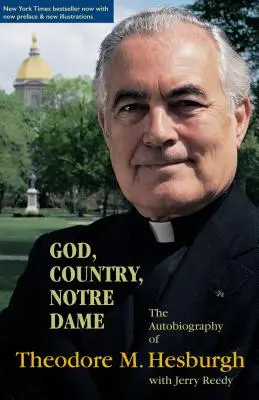 Isten, haza, Notre Dame: Theodore M. Hesburgh önéletrajza - God, Country, Notre Dame: The Autobiography of Theodore M. Hesburgh