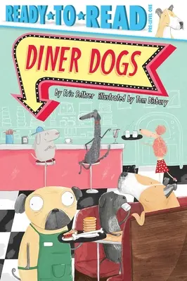 Diner Dogs: Ready-To-Read Pre-Level 1