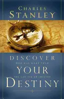 Fedezd fel a sorsodat: Isten többet tud, mint amit kérni vagy elképzelni tudsz - Discover Your Destiny: God Has More Than You Can Ask or Imagine