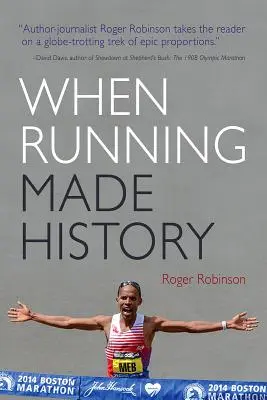 Amikor a futás történelmet írt - When Running Made History