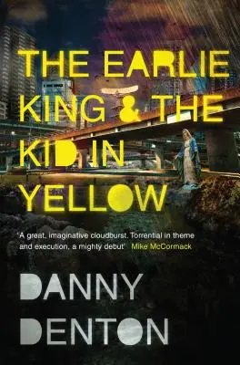 A füles király és a sárga ruhás kölyök - The Earlie King & the Kid in Yellow