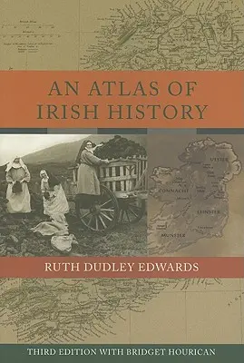 Az ír történelem atlasza - Atlas of Irish History