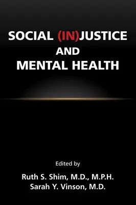 Társadalmi (igazságtalanság) és mentális egészség - Social (In)Justice and Mental Health