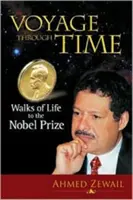 Utazás az időben: Életutak a Nobel-díjig - Voyage Through Time: Walks of Life to the Nobel Prize