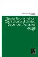 Térbeli ökonometria: Függő változók: Minőségi és korlátozott függő változók - Spatial Econometrics: Qualitative and Limited Dependent Variables