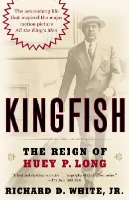 Kingfish: Huey P. Long uralkodása - Kingfish: The Reign of Huey P. Long