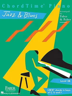 Chordtime Piano Jazz & Blues: 2b szint - Chordtime Piano Jazz & Blues: Level 2b