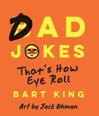 Rossz apa viccek: Így gurul a szemem - Bad Dad Jokes: That's How Eye Roll