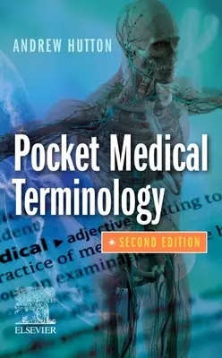 Zsebben az orvosi terminológia - Pocket Medical Terminology