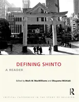 A sintó meghatározása: A Reader - Defining Shinto: A Reader