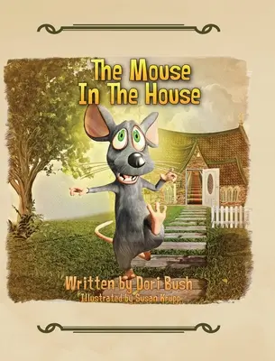 Az egér a házban - The Mouse in the House