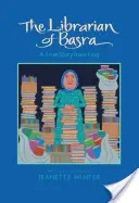 A baszrai könyvtáros: Egy igaz történet Irakból - The Librarian of Basra: A True Story from Iraq