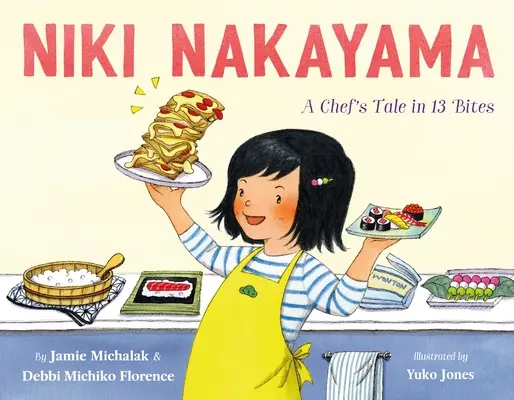 Niki Nakayama: Egy szakács története 13 falatban - Niki Nakayama: A Chef's Tale in 13 Bites