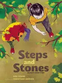 Lépcsők és kövek: Egy Anh dühös története - Steps and Stones: An Anh's Anger Story