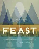 Ünnep: Receptek és történetek egy kanadai útról - Feast: Recipes and Stories from a Canadian Road Trip