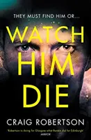 Watch Him Die - 'Igazán nehéz letenni' - Watch Him Die - 'Truly difficult to put down'