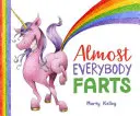 Majdnem mindenki fingik - Almost Everybody Farts