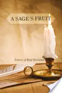 Egy bölcs gyümölcse: Baal HaSulam levelei - A Sage's Fruit: Letters of Baal HaSulam