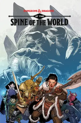 Dungeons & Dragons: A világ gerincén - Dungeons & Dragons: At the Spine of the World