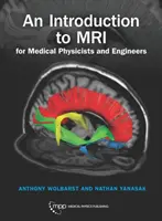 Bevezetés az MRI-be orvosfizikusok és mérnökök számára - Introduction to MRI for Medical Physicists and Engineers