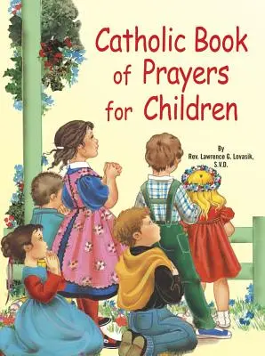 Katolikus imakönyv gyermekeknek - Catholic Book of Prayers for Children