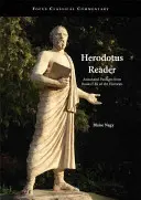 Hérodotosz olvasókönyv - Annotált szövegek a Történetek I-IX. könyvéből - Herodotus Reader - Annotated Passages from Books I-IX of the Histories