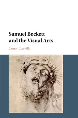 Samuel Beckett és a vizuális művészetek - Samuel Beckett and the Visual Arts