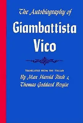 Giambattista Vico önéletrajza - The Autobiography of Giambattista Vico