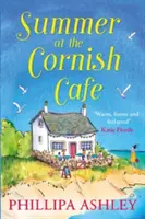 Nyár a cornwalli kávézóban (A cornwalli kávézó sorozat, 1. könyv) - Summer at the Cornish Caf (the Cornish Caf Series, Book 1)