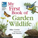 RSPB Az első könyvem a kerti vadon élő állatokról - RSPB My First Book of Garden Wildlife