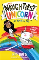 A legcsintalanabb egyszarvú a sportnapon - Naughtiest Unicorn at Sports Day