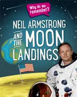 Miért emlékszünk? Neil Armstrong és a holdraszállás - Why Do We Remember?: Neil Armstrong and the Moon Landings