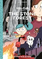 Hilda és a Kőerdő: Hilda 5. könyv - Hilda and the Stone Forest: Hilda Book 5