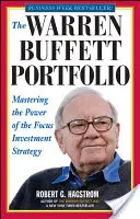 A Warren Buffett portfólió: A fókusz befektetési stratégia erejének elsajátítása - The Warren Buffett Portfolio: Mastering the Power of the Focus Investment Strategy