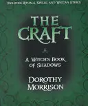 The Craft: A Witch's Book of Shadows