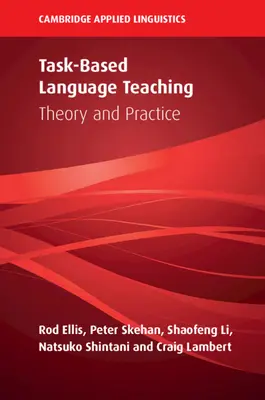 Feladatalapú nyelvtanítás: elmélet és gyakorlat - Task-Based Language Teaching: Theory and Practice