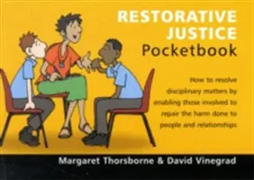 Restoratív igazságszolgáltatás zsebkönyv - Restoratív igazságszolgáltatás zsebkönyv - Restorative Justice Pocketbook - Restorative Justice Pocketbook