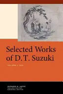 D.T. Suzuki válogatott művei, I. kötet: Zen - Selected Works of D.T. Suzuki, Volume I: Zen