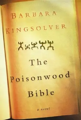 A Méregfa Biblia - The Poisonwood Bible