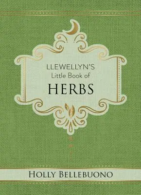 Llewellyn kis gyógynövénykönyve - Llewellyn's Little Book of Herbs