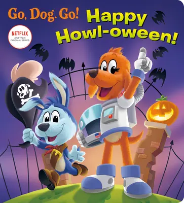 Boldog Howl-Oween-t! (Netflix: Hajrá, Kutya. Hajrá!) - Happy Howl-Oween! (Netflix: Go, Dog. Go!)