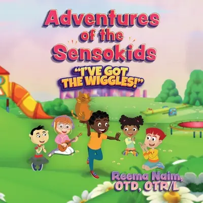 A Sensokids kalandjai: I've Got the Wiggles - Adventures of The Sensokids: I've Got the Wiggles