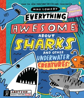 Minden félelmetes a cápákról és más víz alatti lényekről! - Everything Awesome about Sharks and Other Underwater Creatures!