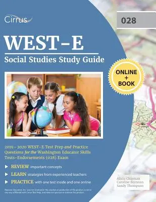 WEST-E Social Studies Study Guide 2019-2020: WEST-E vizsgafelkészítő könyv és gyakorló kérdések a washingtoni pedagógusképesség-vizsgához - Támogatás (028) vizsga - WEST-E Social Studies Study Guide 2019-2020: WEST-E Test Prep and Practice Questions for the Washington Educator Skills Tests-Endorsements (028) Exam