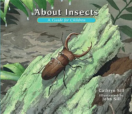 A rovarokról: A Guide for Children - About Insects: A Guide for Children