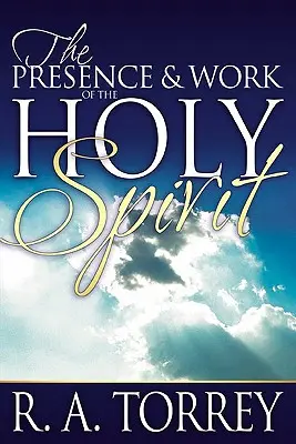 A Szentlélek jelenléte és munkája - The Presence and Work of the Holy Spirit