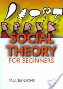 Társadalomelmélet kezdőknek - Social Theory for Beginners